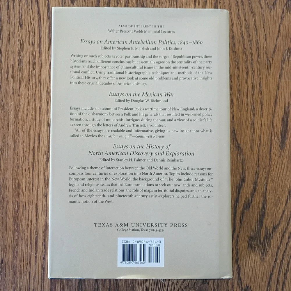 The Walter Prescott Webb Memorial Lectures: Manifest Destiny and Empire : Ameri…